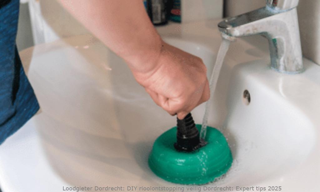 DIY rioolontstopping veilig Dordrecht: Expert tips 2025